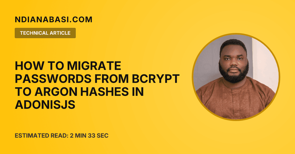 Cover image for How to Migrate Passwords from Bcrypt to Argon Hashes in AdonisJS