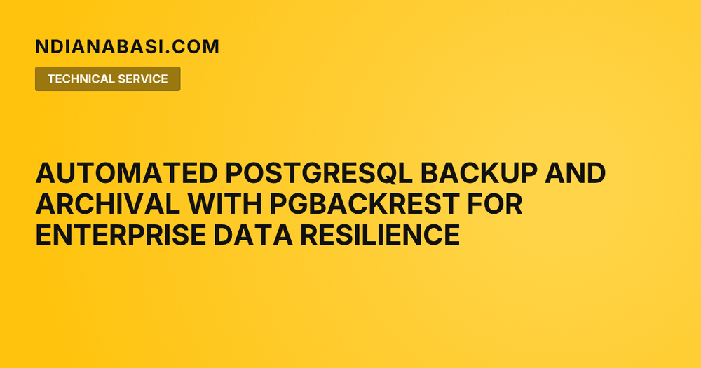 Diagram illustrating Automated PostgreSQL Backup and Archival with pgBackRest for Enterprise Data Resilience