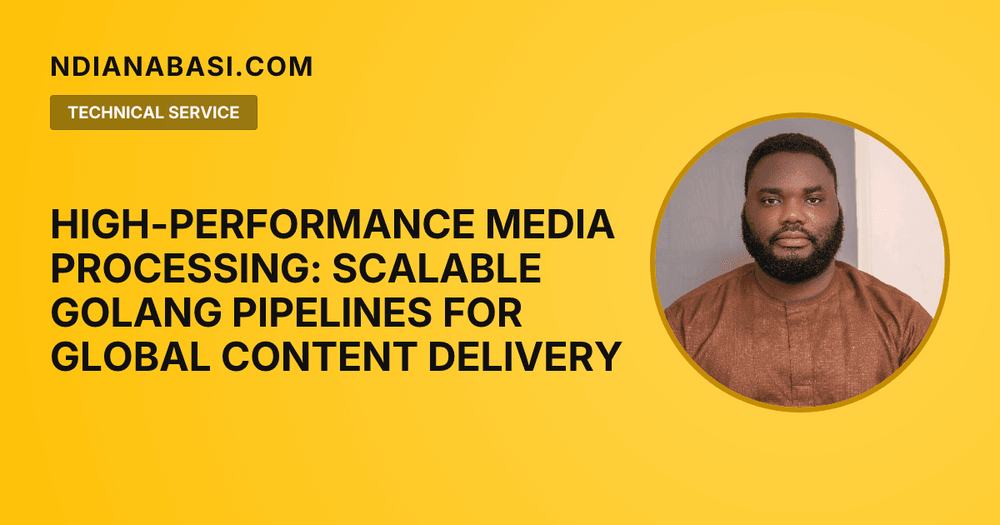 Diagram illustrating High-Performance Media Processing: Scalable Golang Pipelines for Global Content Delivery