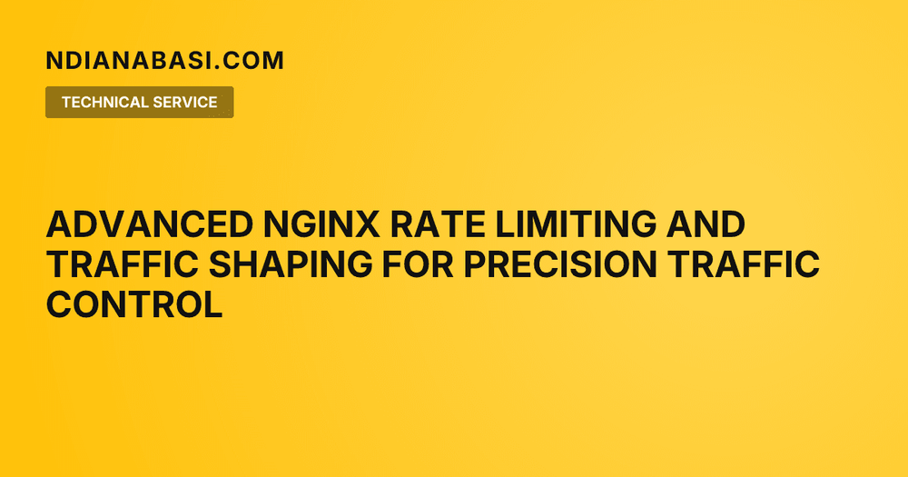 Diagram illustrating Advanced Nginx Rate Limiting and Traffic Shaping for Precision Traffic Control